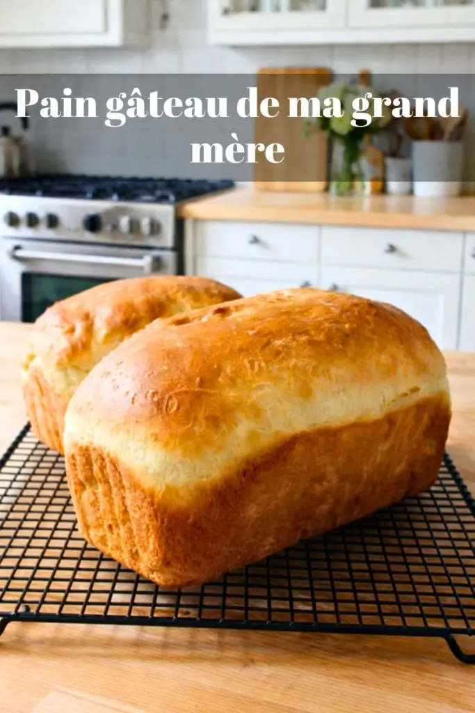 Pain gâteau de ma grand mère