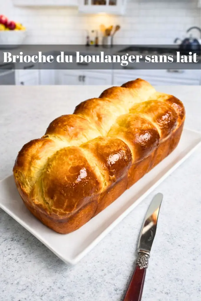Brioche du boulanger sans lait recette ultra moelleuse et filante