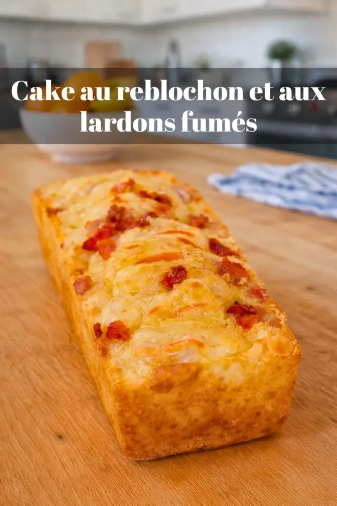 Cake au reblochon et aux lardons fumés prêt en 50 minutes