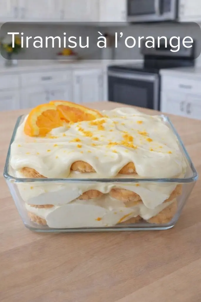 Tiramisu à l’orange, un dessert à la cuillère crémeux et très parfumé