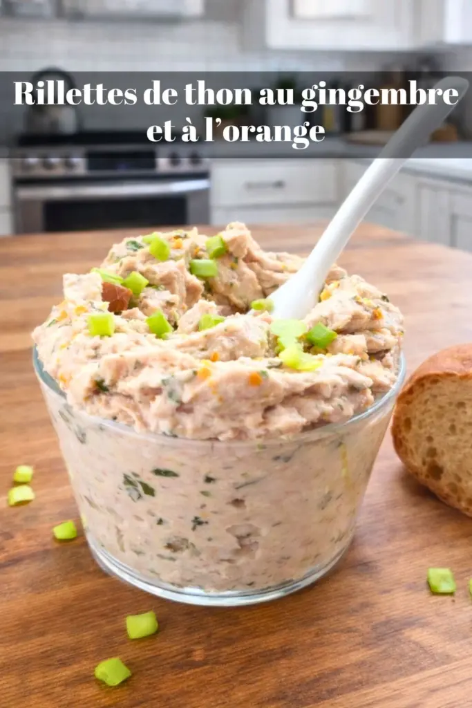 Rillettes de thon au gingembre et à l’orange : tartinade raffinée prête à l’avance