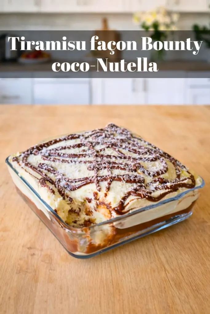 Tiramisu façon Bounty coco-Nutella : dessert crémeux prêt à l’avance